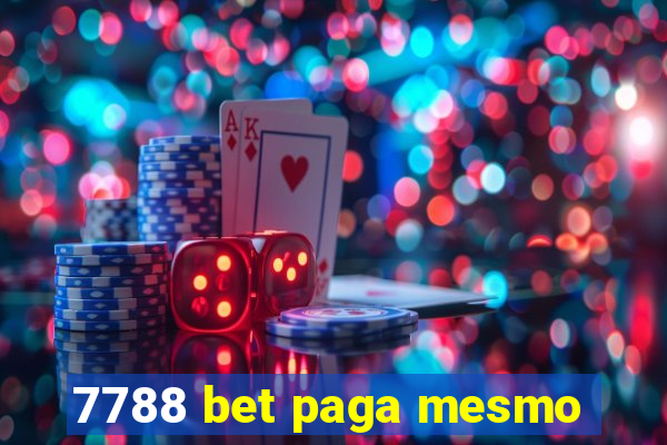 7788 bet paga mesmo